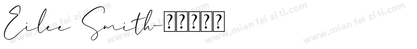 Eilee Smith字体转换
